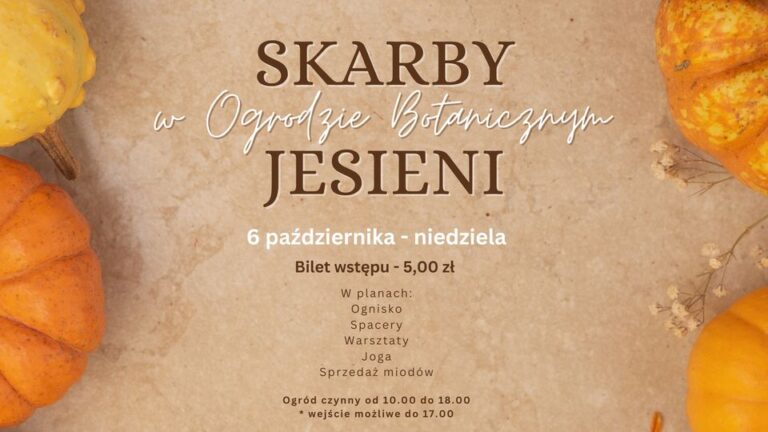 Skarby Jesieni w Ogrodzie Botanicznym w Kielcach