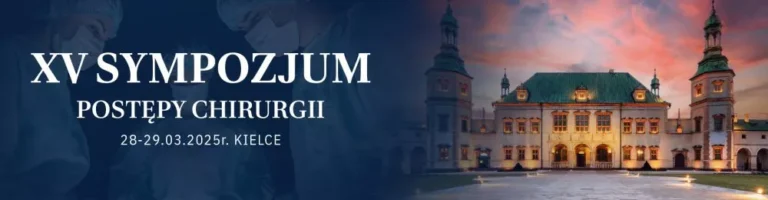 XV Sympozjum „Postępy Chirurgii” w Kielcach